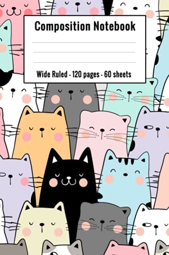 cat composition notebook wide ruled: cat notebook for kids and girls | (Composition Book, Journal) (6 x 9)