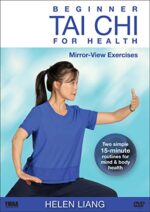 Beginner Tai Chi for Health: Mirror-View Tai Chi Exercises by Helen Liang (YMAA) Tai Chi DVD for Balance and Strength, Perfect Tai Chi DVD for Seniors and Beginners
