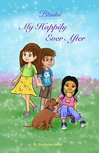 Blended: My Happily Ever After