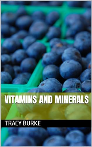 Vitamins and Minerals