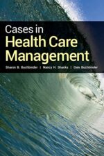 Cases in Health Care Management