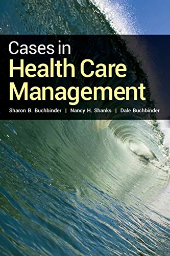 Cases in Health Care Management
