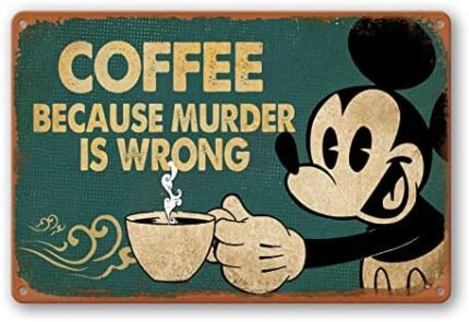 Coffee Sign Kitchen Metal Tin Signs Wall Art Decor Vintage Metal Signs Retro Funny Coffee Bar Signs Because Murder Is Wrong Sign Decorations For Home 8x12 Inch